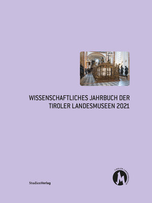 cover image of Wissenschaftliches Jahrbuch der Tiroler Landesmuseen 2021